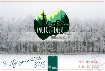 Faceci do lasu! (31.01.2021)