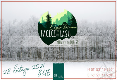 Faceci do lasu! (28.02.2021)