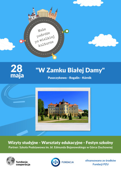 W Zamku Białej Damy - Wycieczka dla uczniów SP w Górce Duchownej