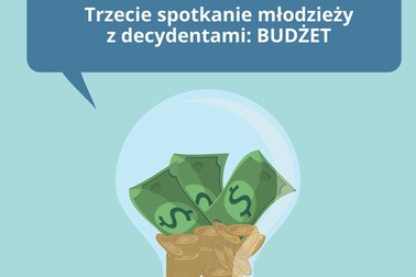 Trzecie spotkanie z decydentami: budżet