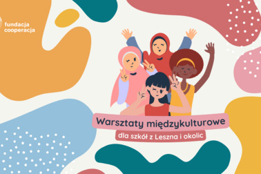 Warsztaty międzykulturowe - zgłoś swoją szkołę!