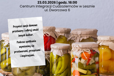 Międzykulturowa wymiana przetworów i przepisów w Lesznie